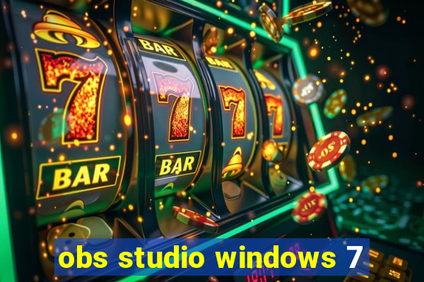 obs studio windows 7